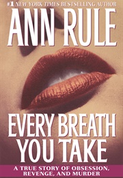 Every Breath You Take (Ann Rule)