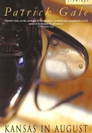 Kansas in August (Patrick Gale)