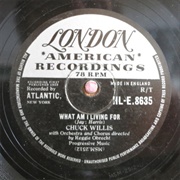 What Am I Living For/Hang Up My Rock N' Roll Shoes - Chuck Willis