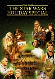 The Star Wars Holiday Special (1978)