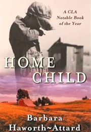 Home Child (Barbara Haworth-Attard)