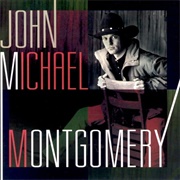 No Man&#39;s Land - 	John Michael Montgomery