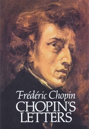 Chopin's Letters (Fryderyk Chopin)