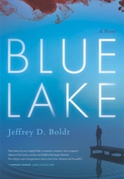 Blue Lake (Jeffrey D. Boldt)