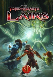 Tome of Beasts 3: Lairs (John Joseph Adams)