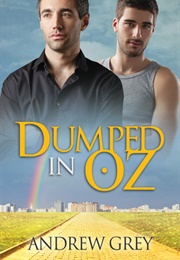 Dumped in Oz (Andrew Grey)