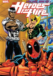 Luke Cage, Iron Fist, & the Heroes for Hire; Vol. 2 (John Ostrander)