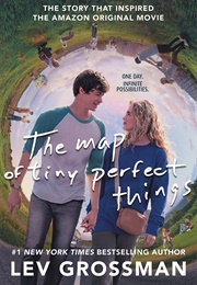 The Map of Tiny Perfect Things (Lev Grossman)