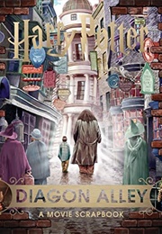 Diagon Alley: A Movie Scrapbook (Warner Bros)