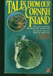 Tales From Our Cornish Island (Evelyn E. Atkins)