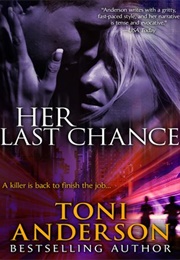 Her Last Chance (Toni Anderson)