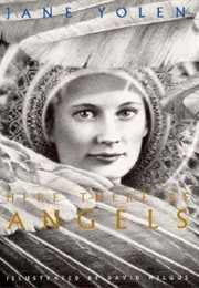Here There Be Angels (Jane Yolen)