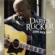 Come Back Song - Darius Rucker