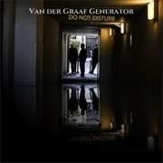 Do Not Disturb (Van Der Graaf Generator, 2016)