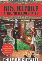 Mrs. Jeffries & the Mistletoe Mix-Up (Emily Brightwell)
