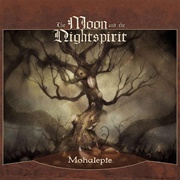 The Moon and the Nightspirit - Mohalepte