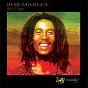 Bob Marley - Small Axe