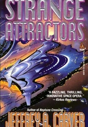 Strange Attractors (Jeffrey A. Carver)