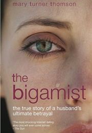 The Bigamist (Mary Turner-Thomson)