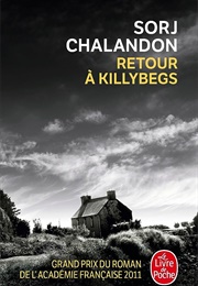 Retour À Killybegs (Sorj Chalandon)