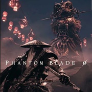Phantom Blade 0