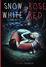 Snow White and Rose Red (Kallie George and Kelly Vivanco)