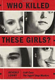 The Yogurt Shop Murders (Beverly Lowry)