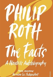 The Facts: A Novelist's Autobiography (Philip Roth)
