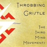 Throbbing Gristle- The Third Mind Movements