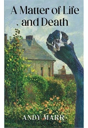 A Matter of Life and Death (Andy Marr)