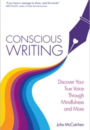 Conscious Writing (Julia McCutcheon)