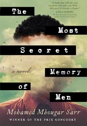 The Most Secret Memory of Men (Mohamed Mbougar Sarr)