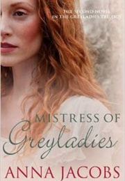 Mistress of Greyladies (Anna Jacobs)
