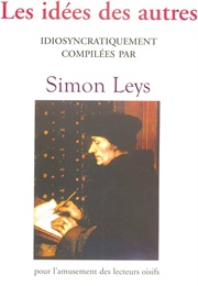 Les Idées Des Autres (Simon Leys)