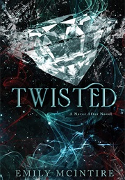 Twisted (Emily McIntire)