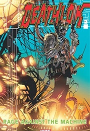 Deathlok: Rage Against the Machine