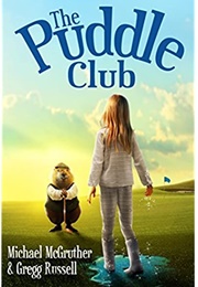 The Puddle Club (Michael McGruther)