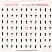 So Many Men, So Little Time - Miquel Brown