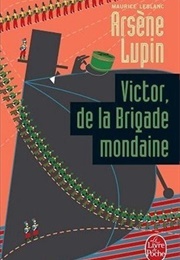 Victor, De La Brigade Mondaine (Maurice Leblanc)
