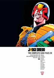 Judge Dredd the Complete Case Files - Volume 20 (2000 AD)