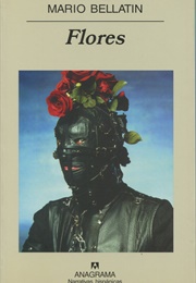 Flores (Mario Bellatin)