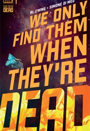 We Only Find Them When They're Dead (Al Ewing, Simone Di Meo)