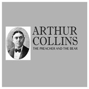 The Preacher &amp; the Bear - Arthur Collins