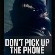 Don&#39;t Pick Up the Phone