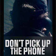 Don't Pick Up the Phone