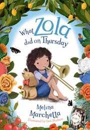 What Zola Did on Thursday (Melina Marchetta)