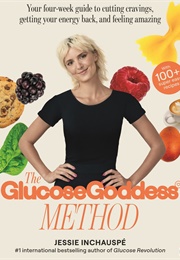 The Glucose Goddess Method (Jessie Inchauspe)