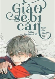 Giả O Sẽ Bị Cắn (Kháp Đáo Hảo Xứ)