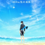Free! -The Final Stroke- Part 2