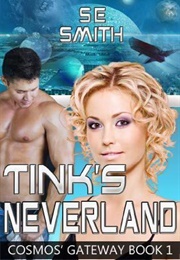 Tink's Neverland (S.E. Smith)
